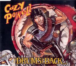 Cozy Powell : Drums Back...